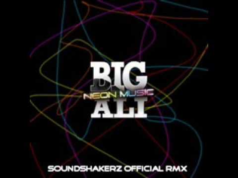 Big Ali - Neon music 2009 (Soundshakerz Club Extended)