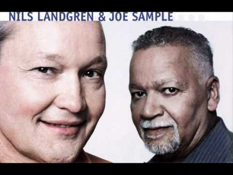 Nils Landgren & Joe Sample - Soul Shadows