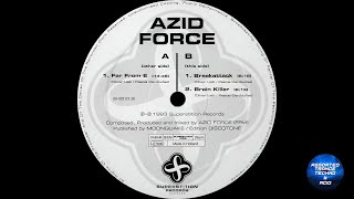[Trance] Azid Force (Oliver Lieb & Pascal F.E.O.S.) - Brain Killer [Superstition] (1993)