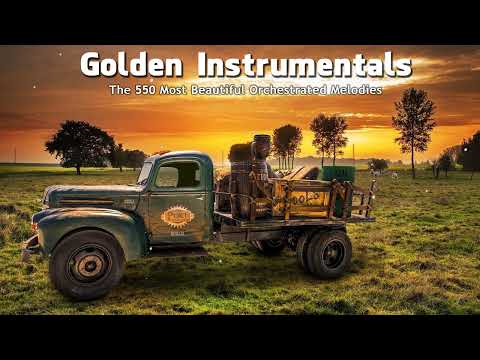 Legendary Golden Instrumentals from 1961 - 1981 - The 550 Most Beautiful Orchestrated Melodies