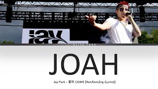 Jay Park 박재범 - Joah 좋아 [Color Coded Lyrics | Han/Rom/Eng]