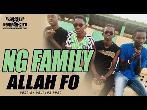 NG FAMILY - ALLAH FO
