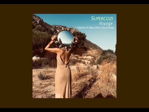 Supercozi - Voyage [ FULL ALBUM ]