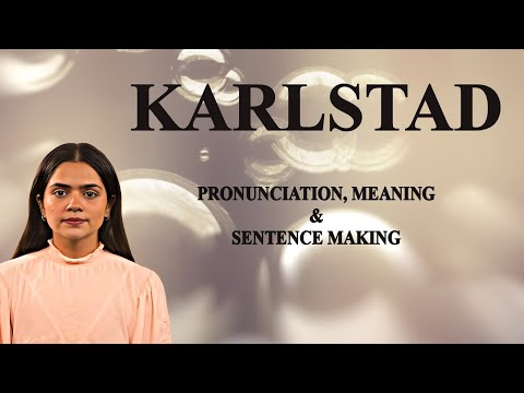 Karlstad - Meaning_&_Pronunciation_Word_World_Audio_Video_Dictionary