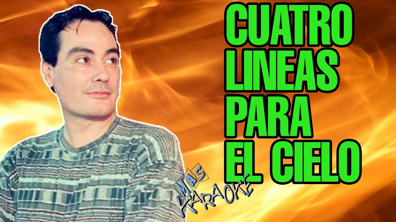 CUATRO LINEAS PARA EL CIELO