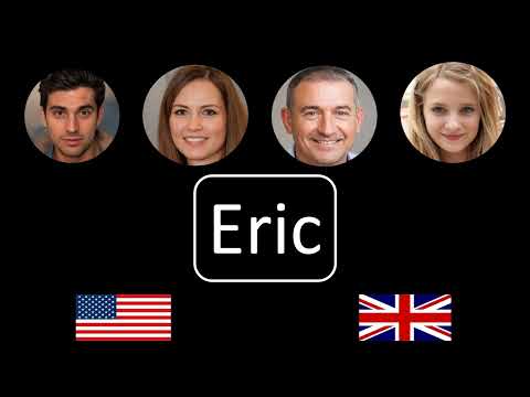 How to pronounce Eric