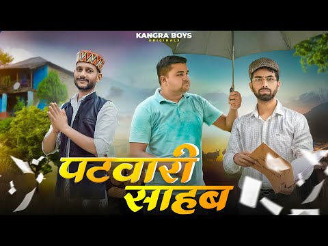 PATWARI SAHAB : PAHARI FUNNY VIDEO || KANGRA BOYS