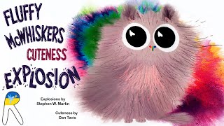 Fluffy McWhiskers Cuteness Explosion - Animated Re