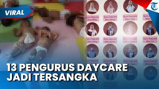 13 Orang Jadi Tersangka! Pengurus Daycare Little Aresha Diduga Aniaya 53 Anak, Ikat Tangan & Kaki