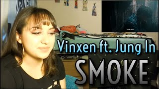 VINXEN(빈첸) - &quot;Smoke(연기) (Feat. Jung In(정인)) (Prod. BOYCOLD)&quot; MV Reaction