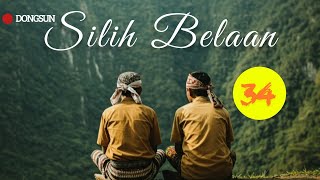 Download lagu DONGSUN Silih Belaan bagian ka 34 mp3