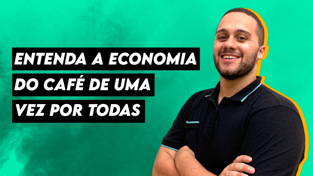 ENTENDA A ECONOMIA DO CAFÉ DE UMA VEZ POR TODAS - SOS História {Prof.Pedro Riccioppo}