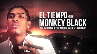 Monkey Black - El Tiempo - Video Animacion por JimGraph Films