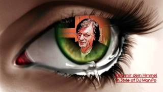Zeig mir dein Himmel(STS) in Style of DJ ManiPo