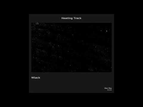 Wlack - Heating Track (Original Mix)