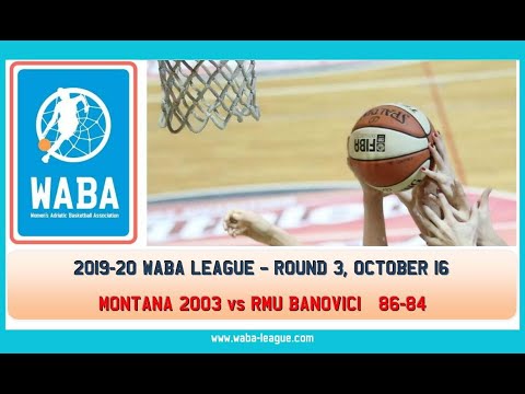 2019-20 WABA League Round 3 Montana 2003-RMU Banovici 86-84 (16/10)
