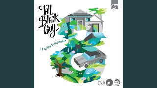 You Look Like a Tall Black Guy (Intro)