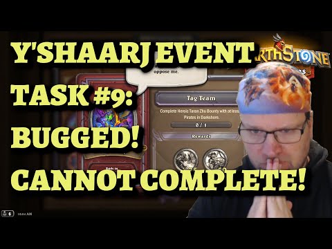 Y'Shaarj Event Task #9 Tag Team BUGGED CANNOT BE COMPLETED Taran Zhu (Hearthstone Mercenaries)
