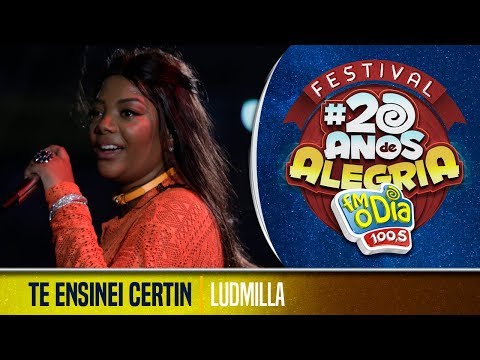 🔴 Ludmilla - Te Ensinei Certin (Festival 20 anos de Alegria)