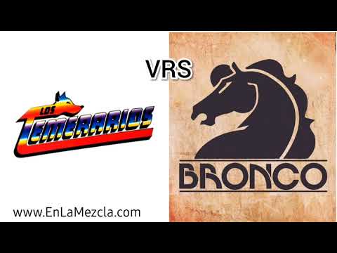 TEMERARIOS VRS BRONCO MIX GRUPERO - DJ DENNIS EL MASTER