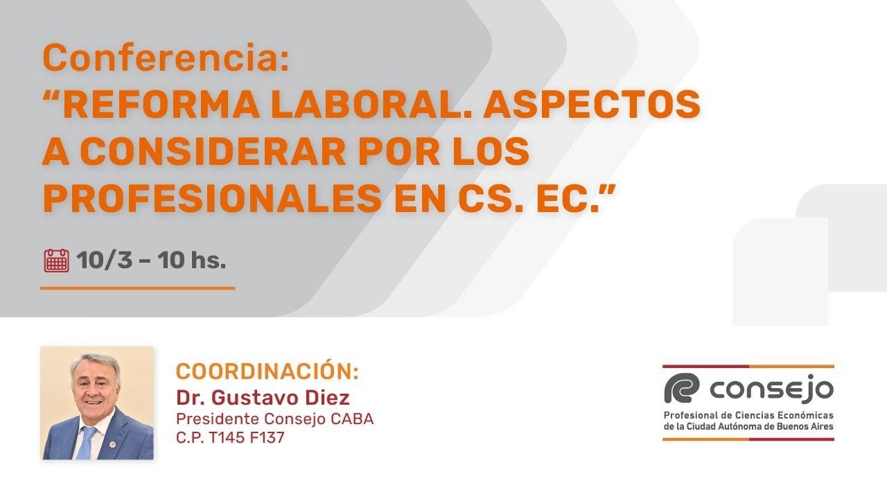 Reforma Laboral. Aspectos a considerar por los profesionales en Ciencias Económicas (VIRTUAL).