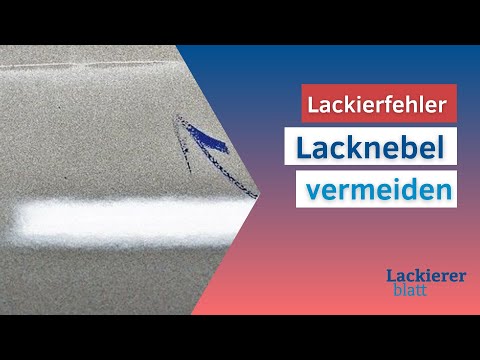 Lackierfehler: Lacknebel