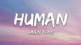 Rag&#39;n&#39;Bone Man - Human (Lyrics)