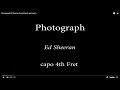 Photograph Ed Sheeran Easy Chords And Lyrics 4th Fret