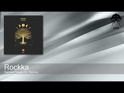 Rockka - Sacred (Vegaz SL Remix) [Bonzai Progressive]