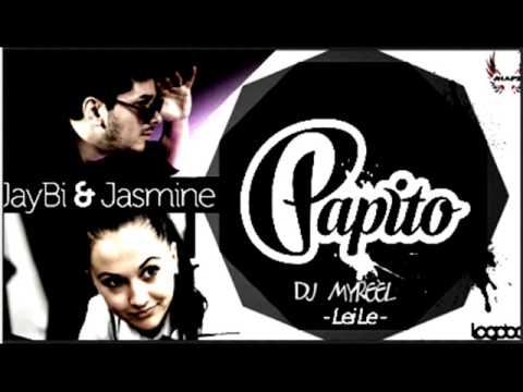 JayBi ft. Jasmine - Papito [ Dj Myreel Mix 2013 ]