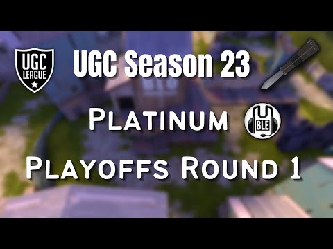 UGC Platinum HL Season 23 - Playoffs round 1 [Spy POV]