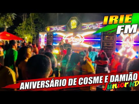 IRIE FM NO TRADICIONAL FESTEJO DE COSME E DAMIÃO / ÁGUA LIMPA SÃO VICENTE FERRER 