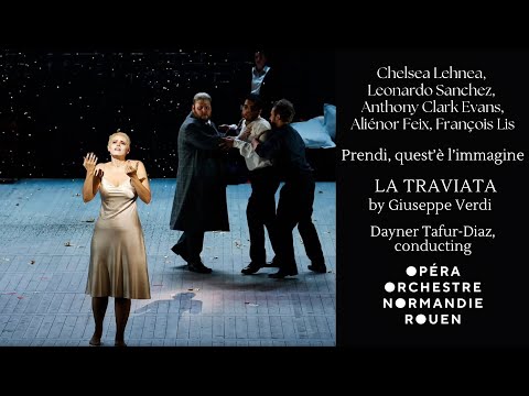 Prendi, quest’è l’immagine (Finale Ultimo) - La traviata - Chelsea Lehnea & ensemble 