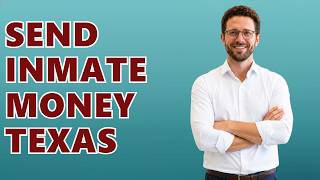 How To Send Money To An Inmate In Texas