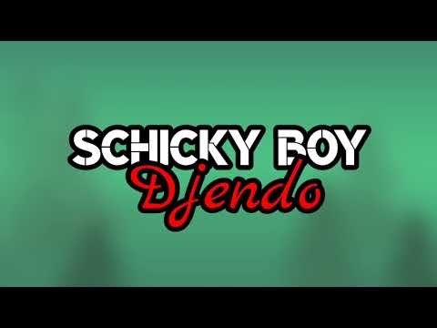 Schicky Boy - DJENDO (Audio Officiel)