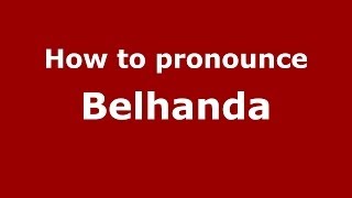 How to pronounce Belhanda