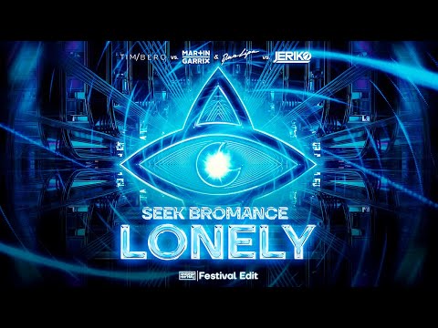 Tim Berg vs Martin Garrix,Dua Lipa vs. JERIKO - Seek Bromance Lonely (Stephen Hurtley Festival Edit)