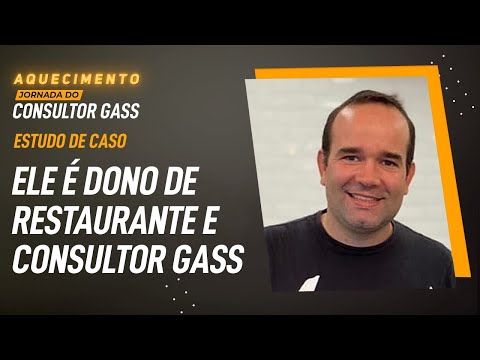 Ele é Dono de Restaurante e Consultor GASS