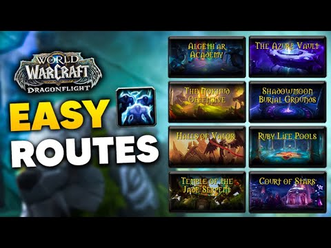 Simple PUG FRIENDLY M+ Routes for all 8 S1 Dungeons | Dragonflight Season 1 Thundering KSM Guide