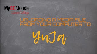Submitting a media file to MyCCMoodle Assignment: Locally stored file