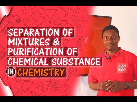 Separation of Mixtures and Purification of Chemical Substance
