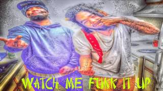Chinaman & Young Kraz - Watch Me Fukk It Up (Official Audio)
