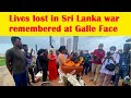Lives Lost In Sri Lanka War Remembered At Galle Face Mullivaikal Memorial Ceremony