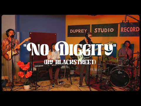 "No Diggity" (Blackstreet) - Live at Duprey Studio