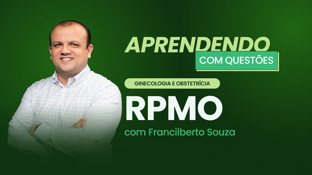 RPMO | Aprendendo com questões: Ginecologia e Obstetrícia
