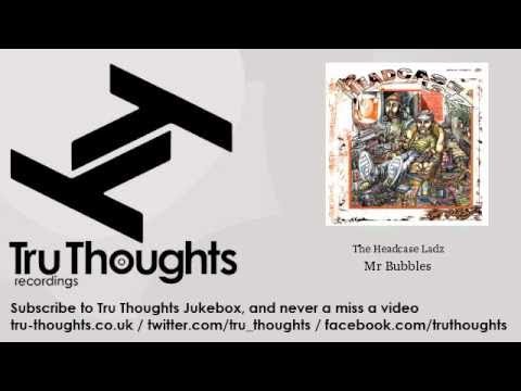 The Headcase Ladz - Mr Bubbles - feat. Nicola Williams