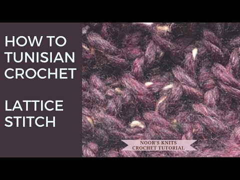 How to Crochet: Tunisian Crochet Lattice Stitch, learn Tunisian crochet, Tunisian Lattice Stitch