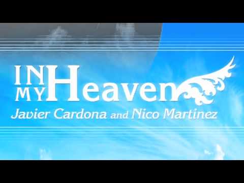 Javier Cardona & Nico Martinez-In My Heaven.m4v