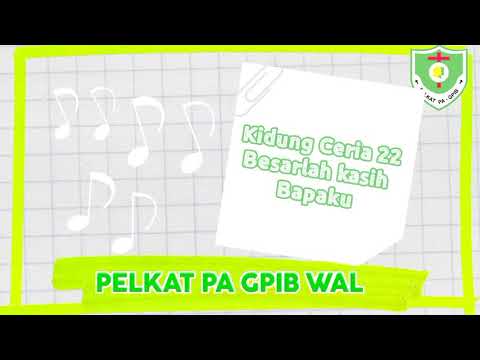 Kidung Ceria 22, Besarlah Kasih Bapaku