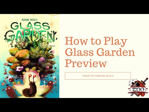 How to Play Glass Garden - Preview